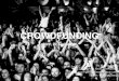 Crowdfunding: The 5 Things You Need To Get Right
