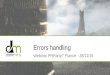 Webinar PHParty7 - Errors handlings