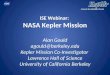 Alan Gould - ISE Webinar: NASA Kepler Mission