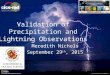 Nichols, Meredith_Validation of Precipitation and Lightning Observations