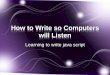 How to write so computers will listen (2)