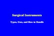 Surgical Instruments - Types, Uses and How to Handle