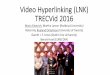 Video Hyperlinking (LNK) Task at TRECVid 2016
