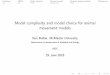 model complexity and model choice for animal movement models