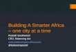Building a Smarter Africa - One City at a Time