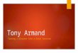 Tony Armand, Turning a Disaster into a Great Vacation