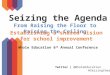 Seizing the Agenda | Get the culture right within a school and anything is possible