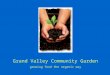 Community Garden Presentation with works cited