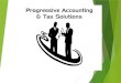 Presentation-About Progressive Accounting and Tax Solutions