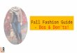 Fall Fashion – Dos And Don’ts !