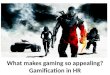 What makes gaming so appealing - Gamification in HR - Manu Melwin Joy