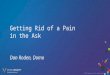 DV 2016: Getting Rid of a Pain in the Ask