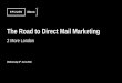 Road to direct mail marketing presentation (8.6.16)