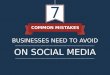 7 Common Mistakes Businesses Need to Avoid on Social Media | iRISEmedia | Toronto