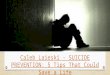 Caleb Laieski - SUICIDE PREVENTION: 5 Tips That Could Save a Life