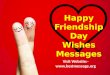 Happy Friendship Day Quotes, Wishes and Messages