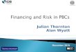 World Bank & IDB Workshop PBCs Finance and Risk - Thornton Wyatt 2015