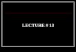 ISL201 - Islamic Studies- Lecture 13