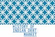 History of  indian debt market