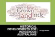 3c Historical Developments for Indigenous Australians