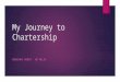 My journey to Chartership