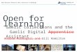 Open for learning: Gaelic Digital Assistant and Gaelic Collections