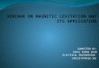 Seminar on Magnetic levitation and its applicaton