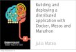 Building and deploying a distributed application with Docker, Mesos and Marathon