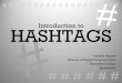 Introduction to Hashtags