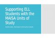 Supporting ELL Students with MAISA Units