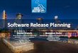 Technical briefing on Software Release Planning