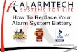 How To Replace Your Alarm System Battery