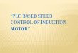 speed control of induction motor using plc and vfd