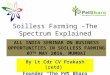 Soilless Farming –The Spectrum Explained