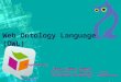 Web ontology language (owl)