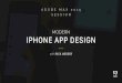 Adobe Max Modern iPhone App Design with Rick Messer