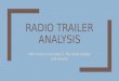 Radio Trailer Analysis