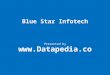 All about Blue Star Infotech - Datapedia