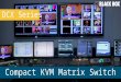 DCX3000 Compact KVM Matrix Switch