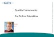UDOL: Quality Frameworks for Online Education