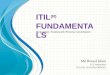 ITIL(v3): A Beginers Guide