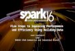SPARK16 Presentation: Five Steps to Improving Performance and Efficiency Using Building Data
