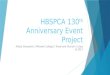 HBSPCA 130th Anniversary Event Project