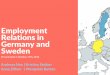 Employment Relations in Germany and Sweden