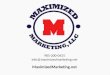 Maximized Marketing, LLC Real Estate PowerPoint