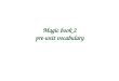 Magic book 2 pre unit  pres