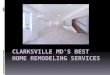 Clarksville MD's Best Home Remodeling Services