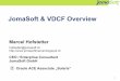 JomaSoft & VDCF Overview
