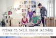 Corporate Training Webinar: Primer to Skill based learning – 5 ways to identify and grow skills in your organization