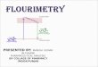 Flourimetry 140618015916-phpapp01 - copy
